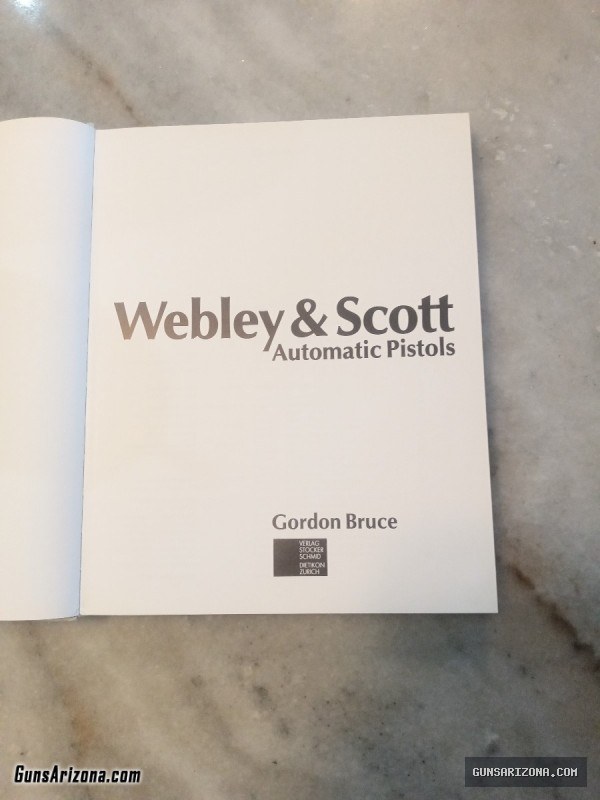 Book - Webley & Scott Automatic Pistols